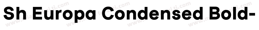 Sh Europa Condensed Bold字体转换
